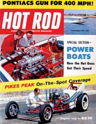 HOT ROD 1959 SEPT - MICKEY's 4-MILL RACER, SPEED BOATS